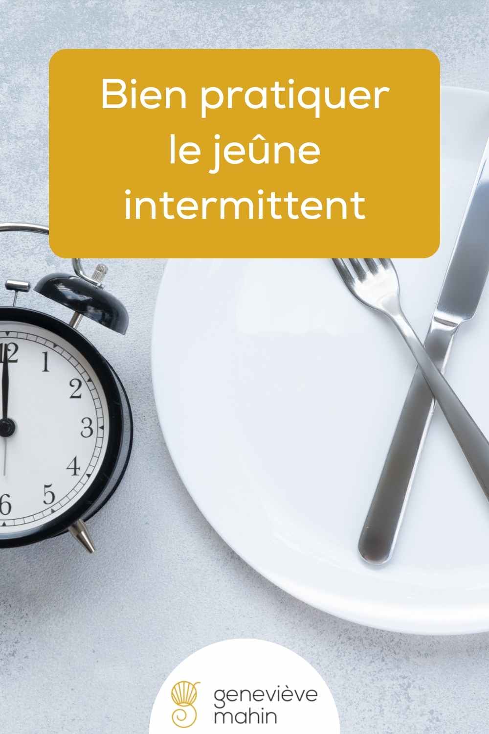 Pratiquer le Jeûne intermittent : quand, comment, pourquoi ?